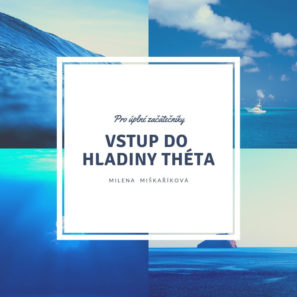 meditace Vstup do&nbsp;théty pro&nbsp;začátečníky