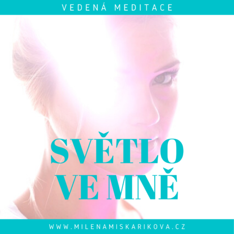 Meditace Světlo ve&nbsp;mně